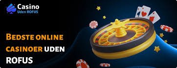 Casino Uden ROFUS Spil uden Besvær Casino Uden ROFUS Spil uden Besvær
